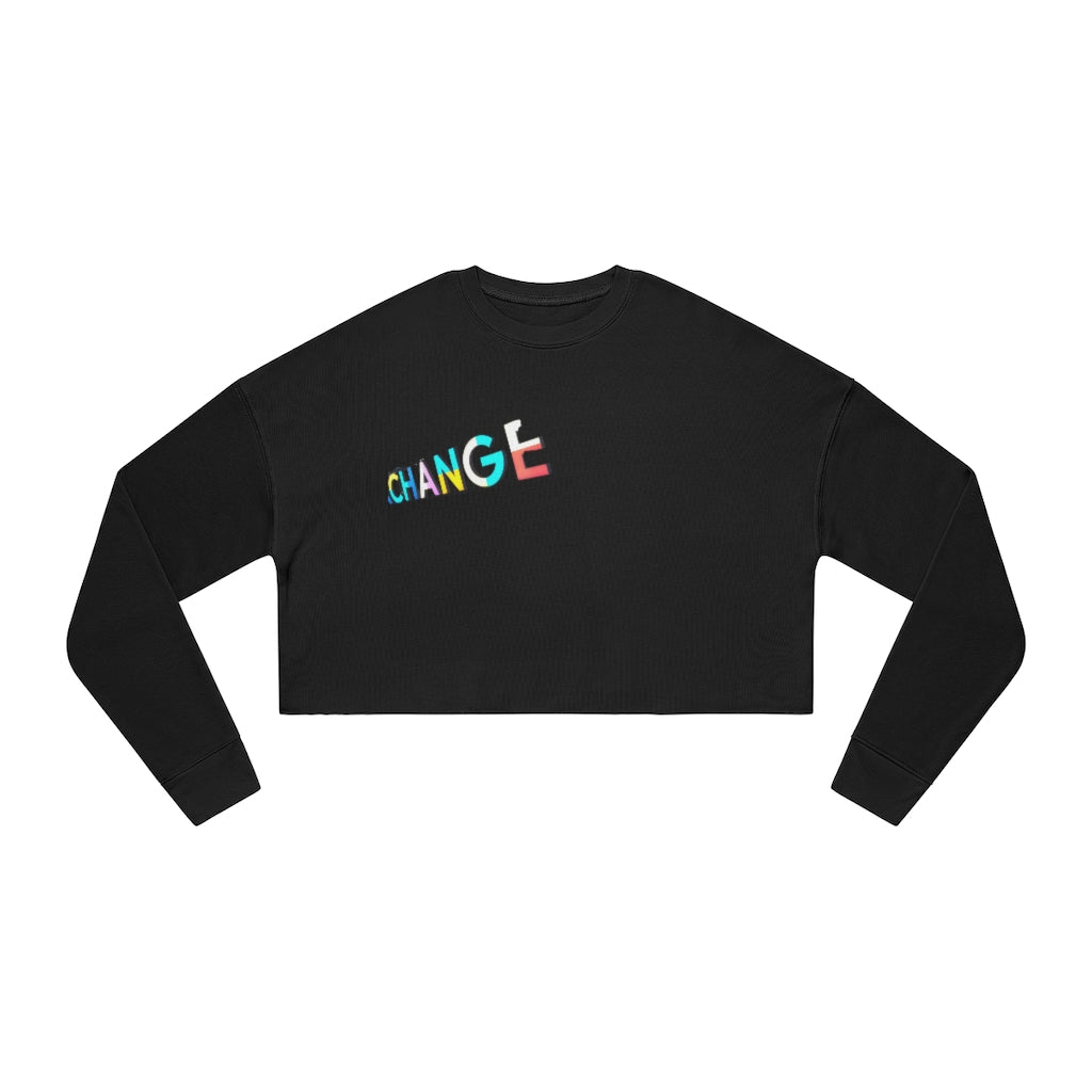 Change Women's Cropped Sweatshirt